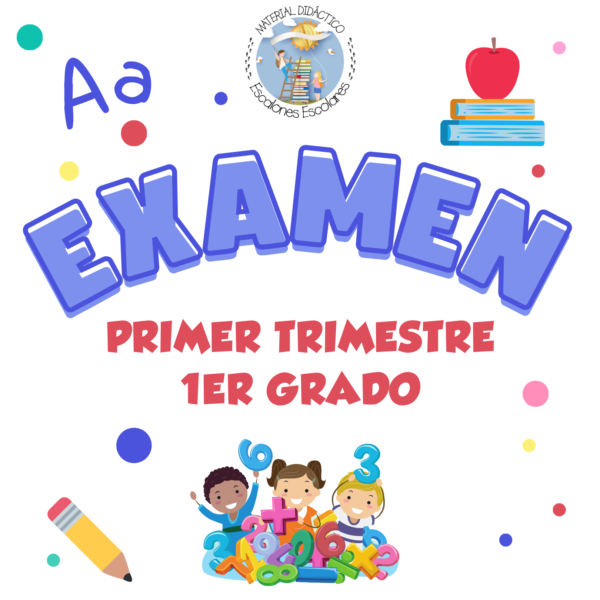 EXAMEN PRIMER TRIMESTRE 1er GRADO