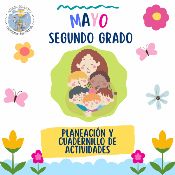 Planeación y Cuadernillo MAYO 2do Grado