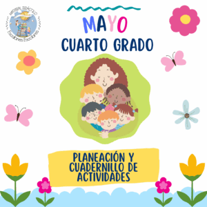 Planeación y Cuadernillo MAYO 4to Grado
