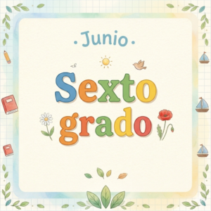 6to grado – Junio